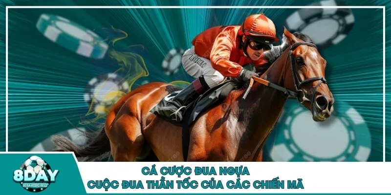cá cược đua ngựa