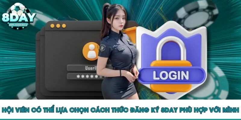 Hội viên có thể lựa chọn cách thức đăng ký 8DAY phù hợp với mình