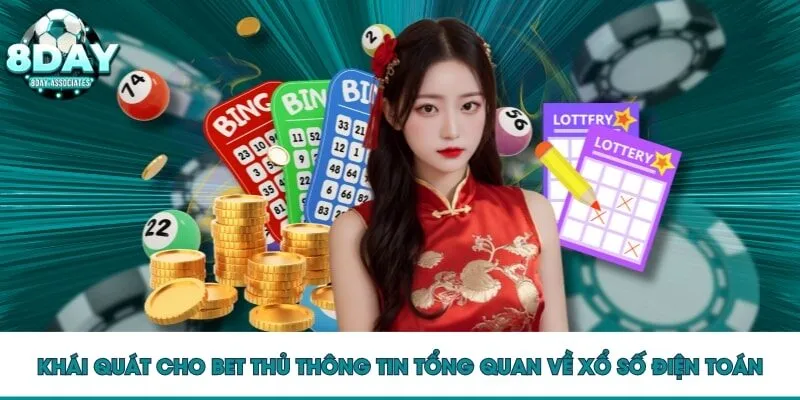 Khái quát cho bet thủ thông tin tổng quan về xổ số điện toán Khái quát cho bet thủ thông tin tổng quan về xổ số điện toán