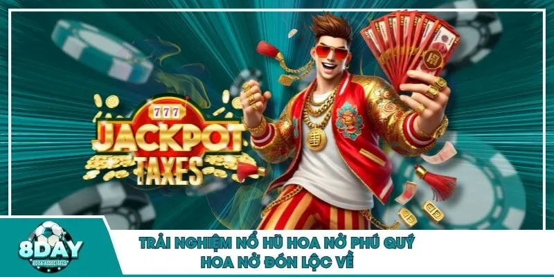 Nổ hũ Hoa Nở Phú Quý